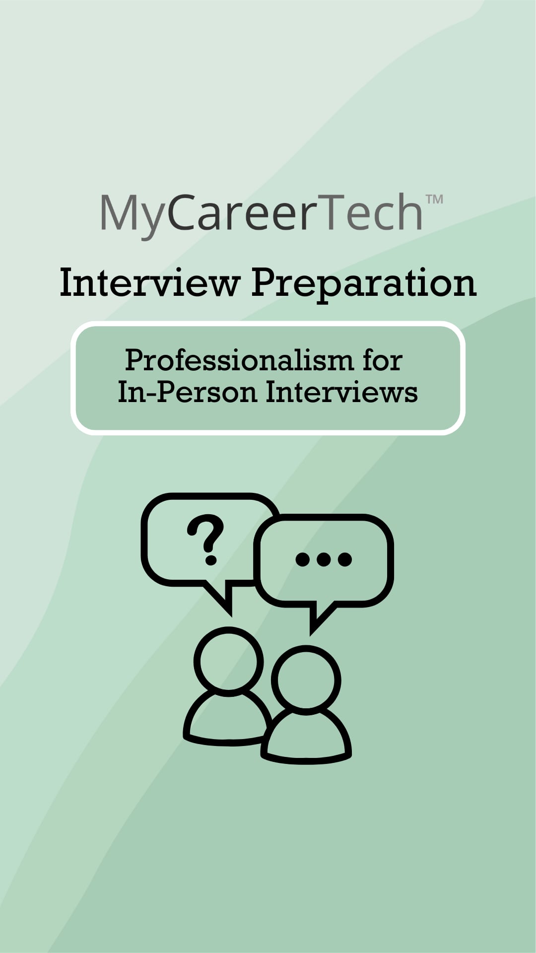 Professionalism for In-Person Interviews