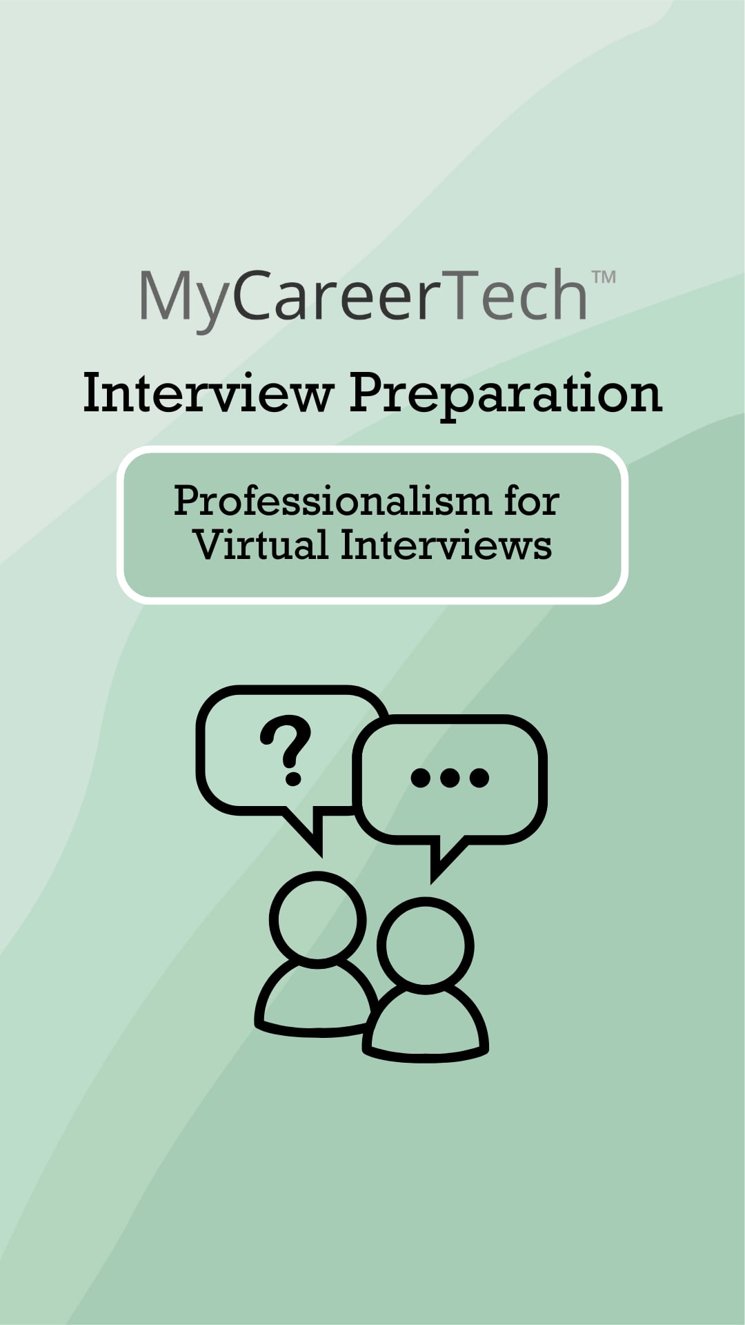 Professionalism for Virtual Interviews